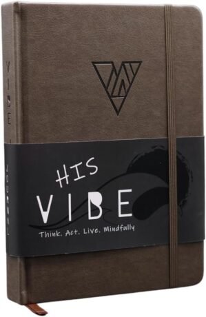 The Vibe Journal: 13-Week Guided Mindfulness Journal for Men | Thoughtful Daily Prompts, Practical Exercises, and Habit-Building Tools | A5 Size | Premium Self-Care and Writing Gift