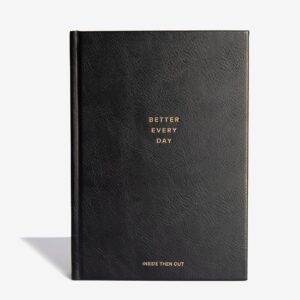 INSIDE THEN OUT Better Every Day Journal – Guided Daily Journal With 365 Pre-Dated Prompts for Self Love, Reflection, Growth, Gratitude, Discovery, Wellness, Healing, Self Help, and Mindfulness – Self Care Routine & Mental Health Gift for Women Men